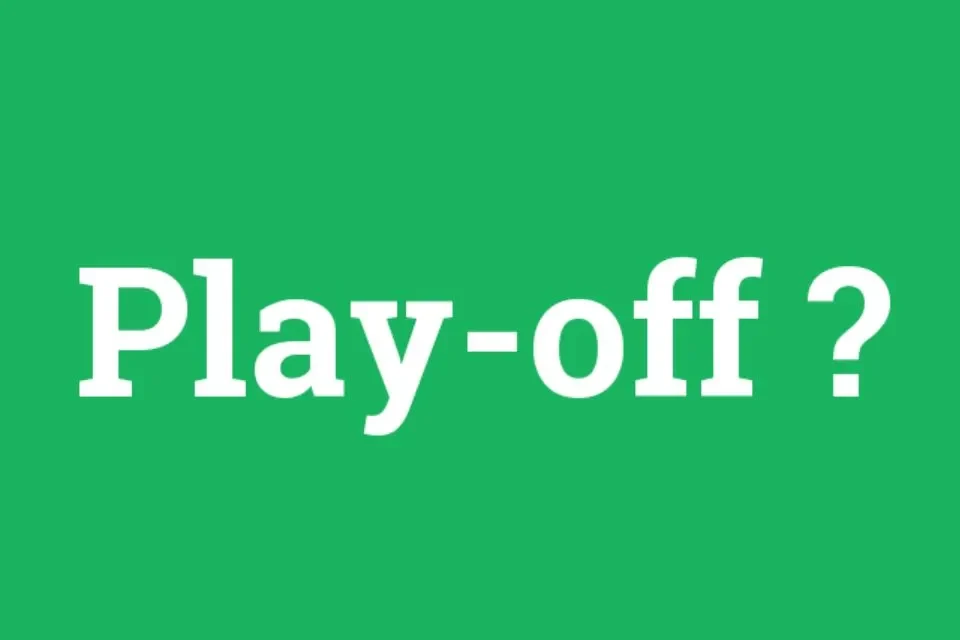 khai-niem-play-off-trong-ca-do-bong-da-7mcn-la-gi-min_11zon